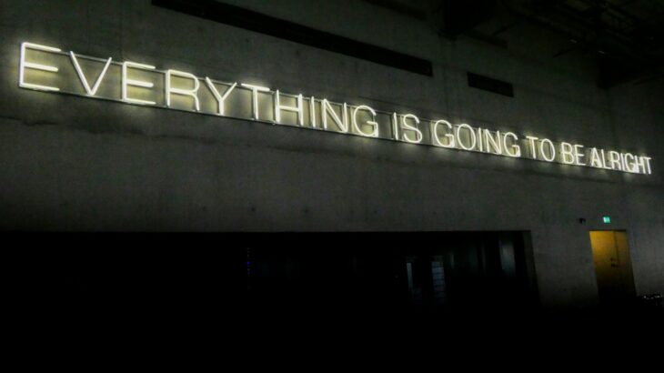 a sign that says everything is going to be alright